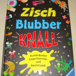 Buch "Zisch Blubber Knall" - Vorderseite